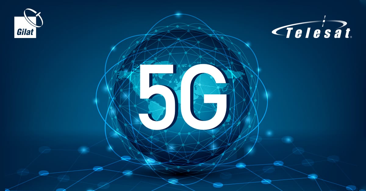 Gilat Announces First Ever Successful Demonstration of 5G Connectivity over a LEO Satellite, Powered by Gilat using Telesat’s Phase 1 LEO