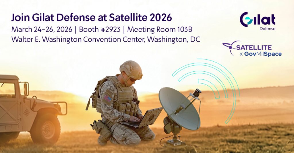 Read more: Gilat Defense showcasing multi-domain satellite connectivity solutions and rapid-deployment terminals for Satellite 2026.