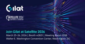 Read more: Gilat’s next-generation satellite connectivity technologies for expanding 5G networks to space at SATELLITE 2026.